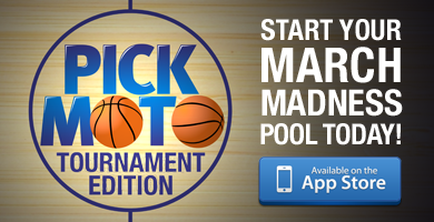 Pickmoto Tournament Edition mobile ad — start your March Madness pool today